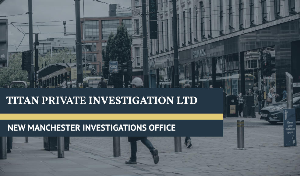 Manchester Private Investigators New Office | Titan Investigations