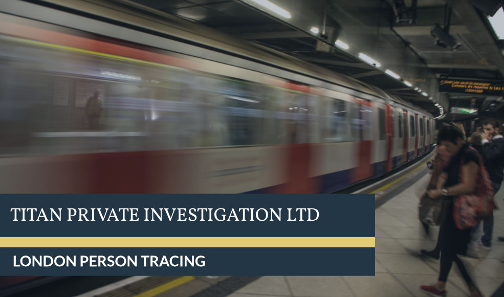 London Person Tracing | Titan Investigations