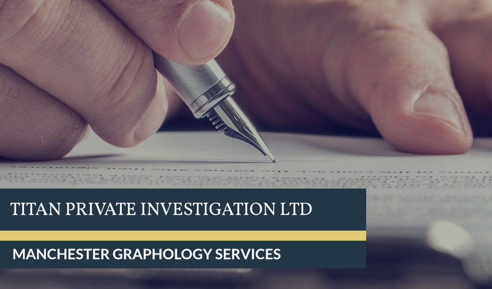 Manchester Graphology Services | Titan Investigations