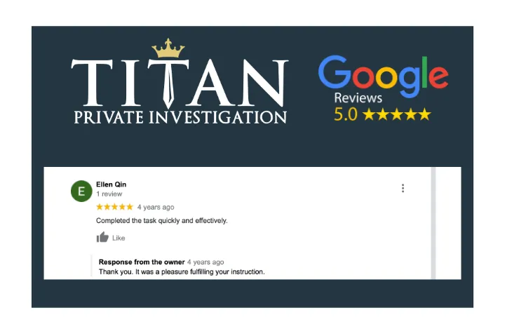 Ellen Qin 5 Star Google Review | Titan Investigations