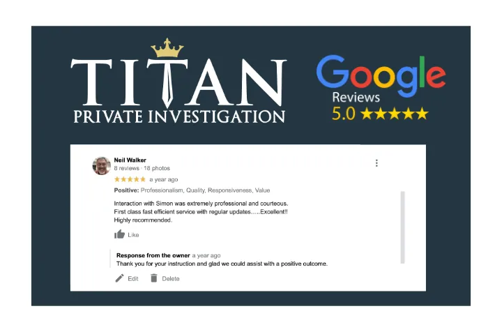 Neil Walker 5-Star Google Review | Titan Investigations