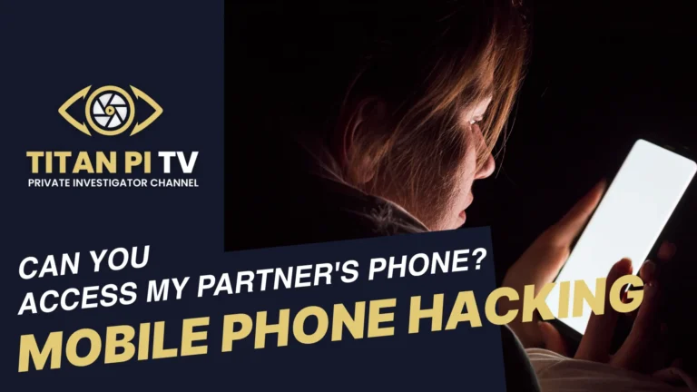 Mobile Phone Hacking: Can You Access My Partner’s Phone?