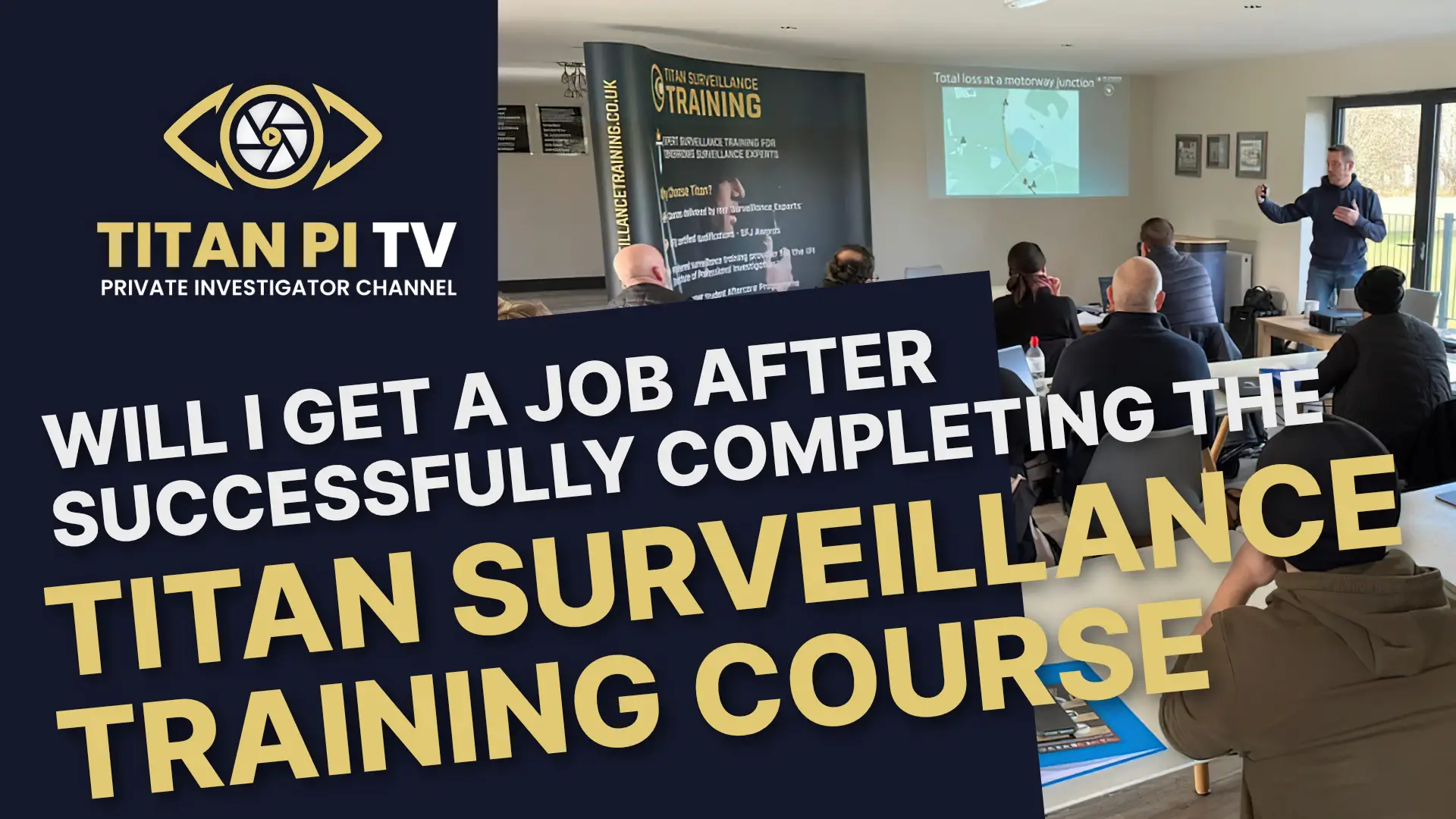 Will I get a job if I successfully complete your Titan surveillance training course?- E19 -Titan PI TV
