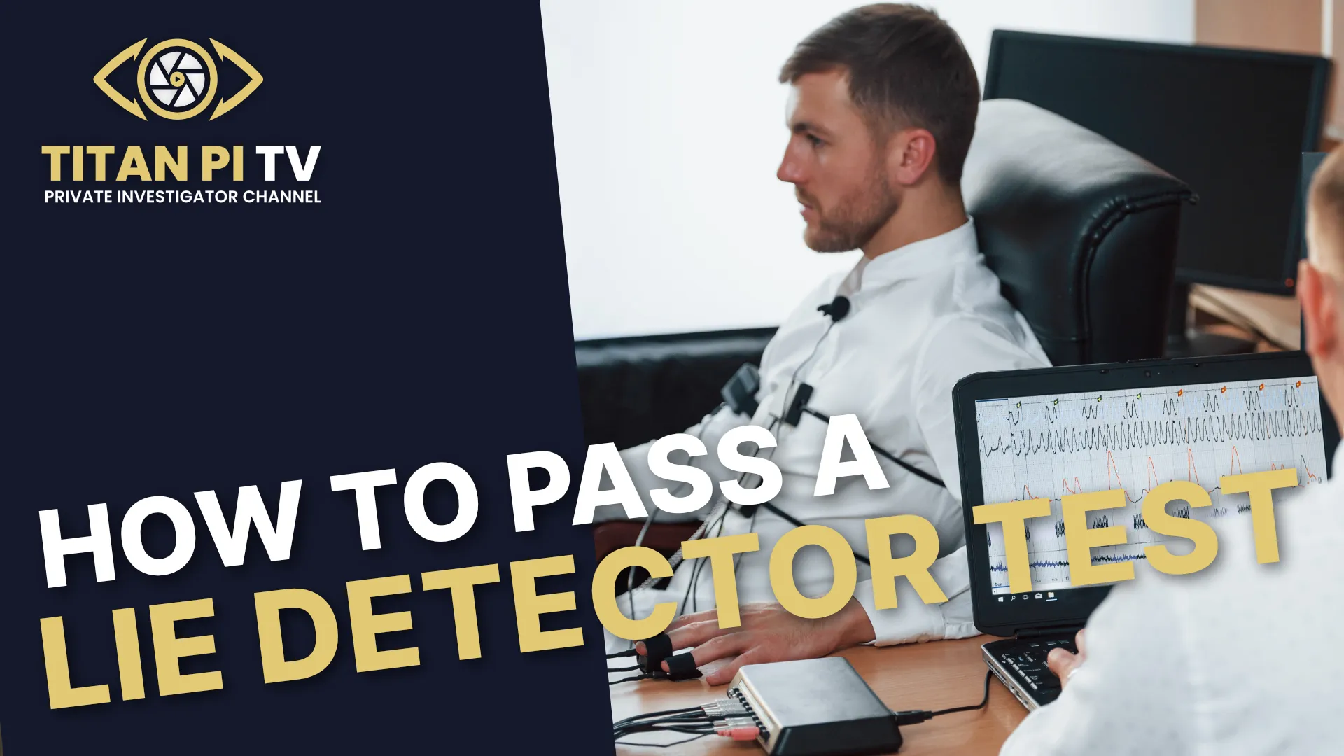 How To Pass A Lie Detector Test Episode 44 | Titan PI TV