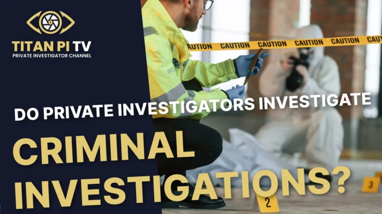 Do private investigators investigate criminal investigations?