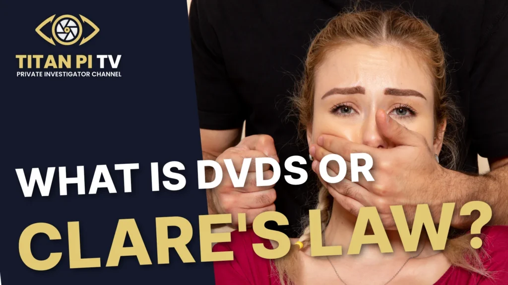 What is DVDS or Clare's Law? Episode 49 | Titan PI TV