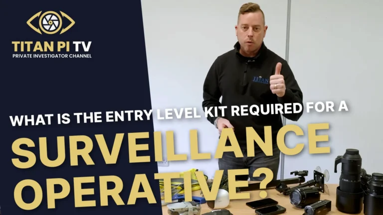 What is the entry level kit required for a surveillance operative?
