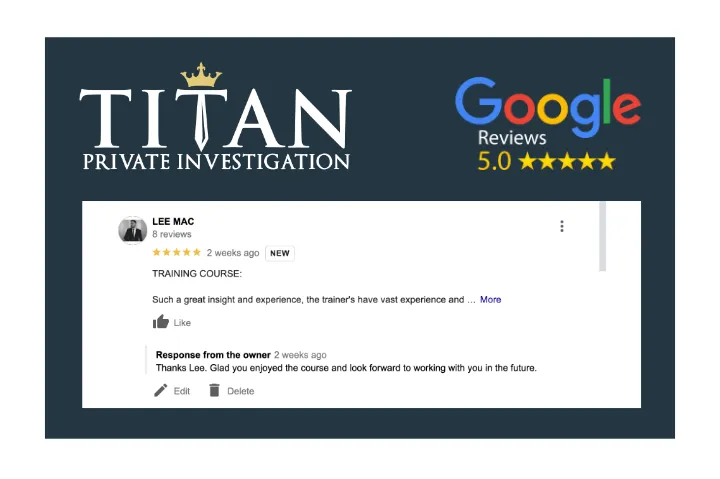 Lee Mac Titan Google 5-Star Review | Titan Investigations