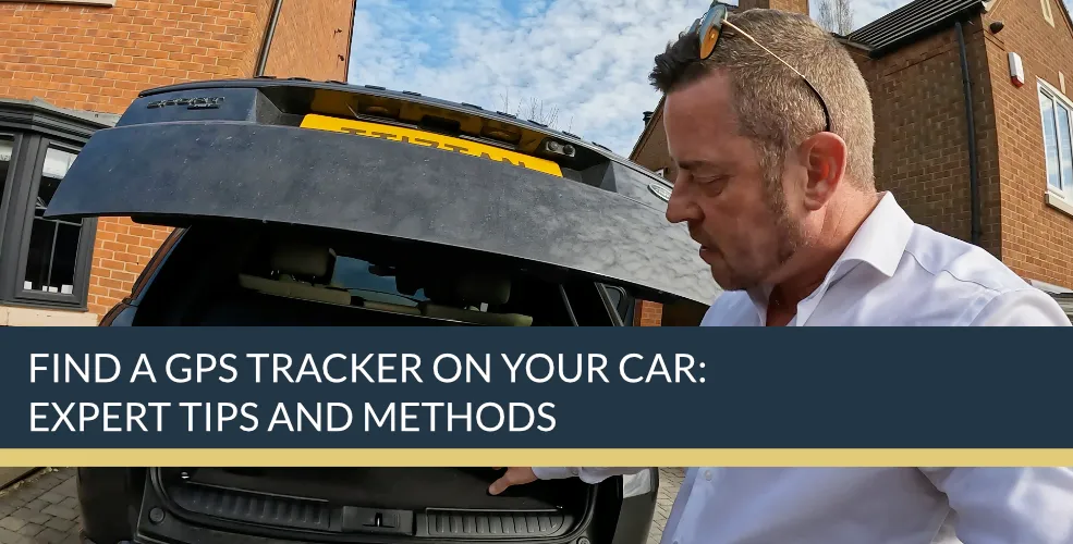 Find a GPS Tracker on Your Car: Expert Tips and Methods