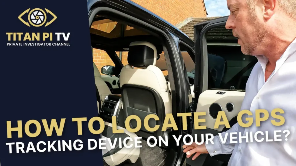 How to Locate a GPS Tracking Device on Your Vehicle? Episode 100 | Titan PI TV