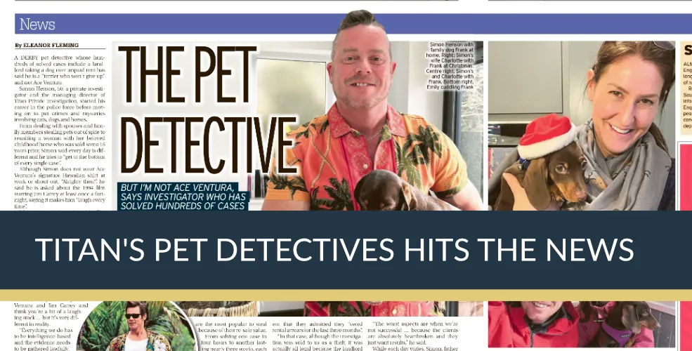 Titan's Pet Detectives Hits the News | Titan Investigations