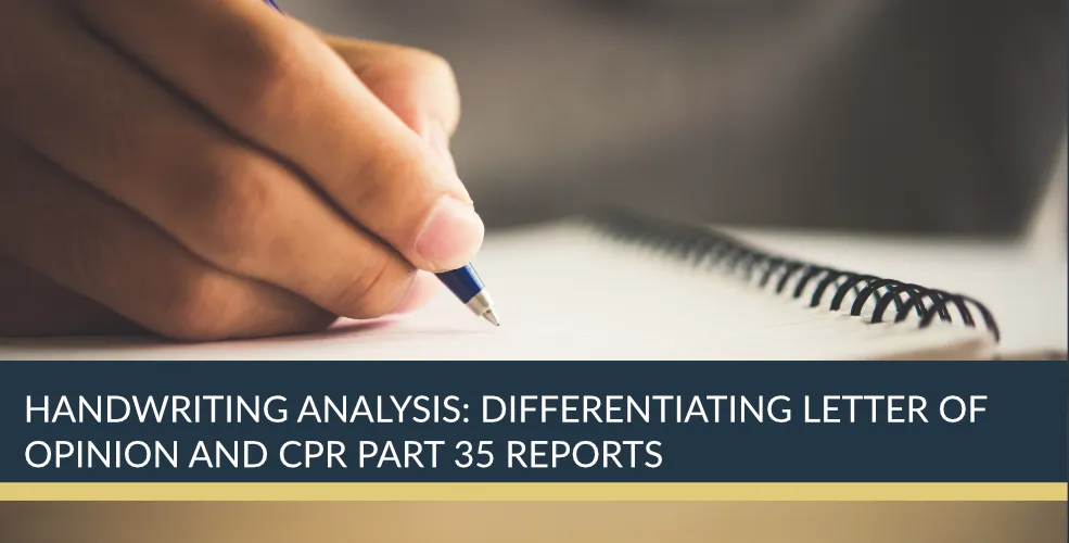 Handwriting Analysis: Letter of Opinion and CPR Part 35 Reports | Titan Investigations