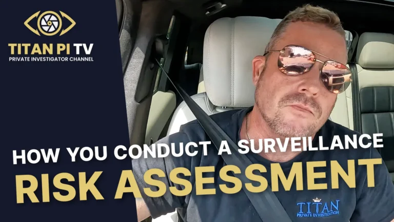 How do you conduct a surveillance risk assessment? Episode 120 | Titan PI TV