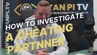 How to investigate a cheating partner? YouTube Thumbnail | Titan PI TV