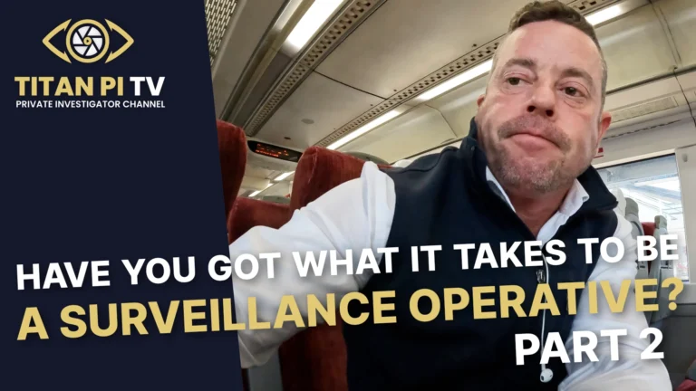 Have you got what it takes to be a surveillance operative? Part 2 Episode 127 | Titan PI TV