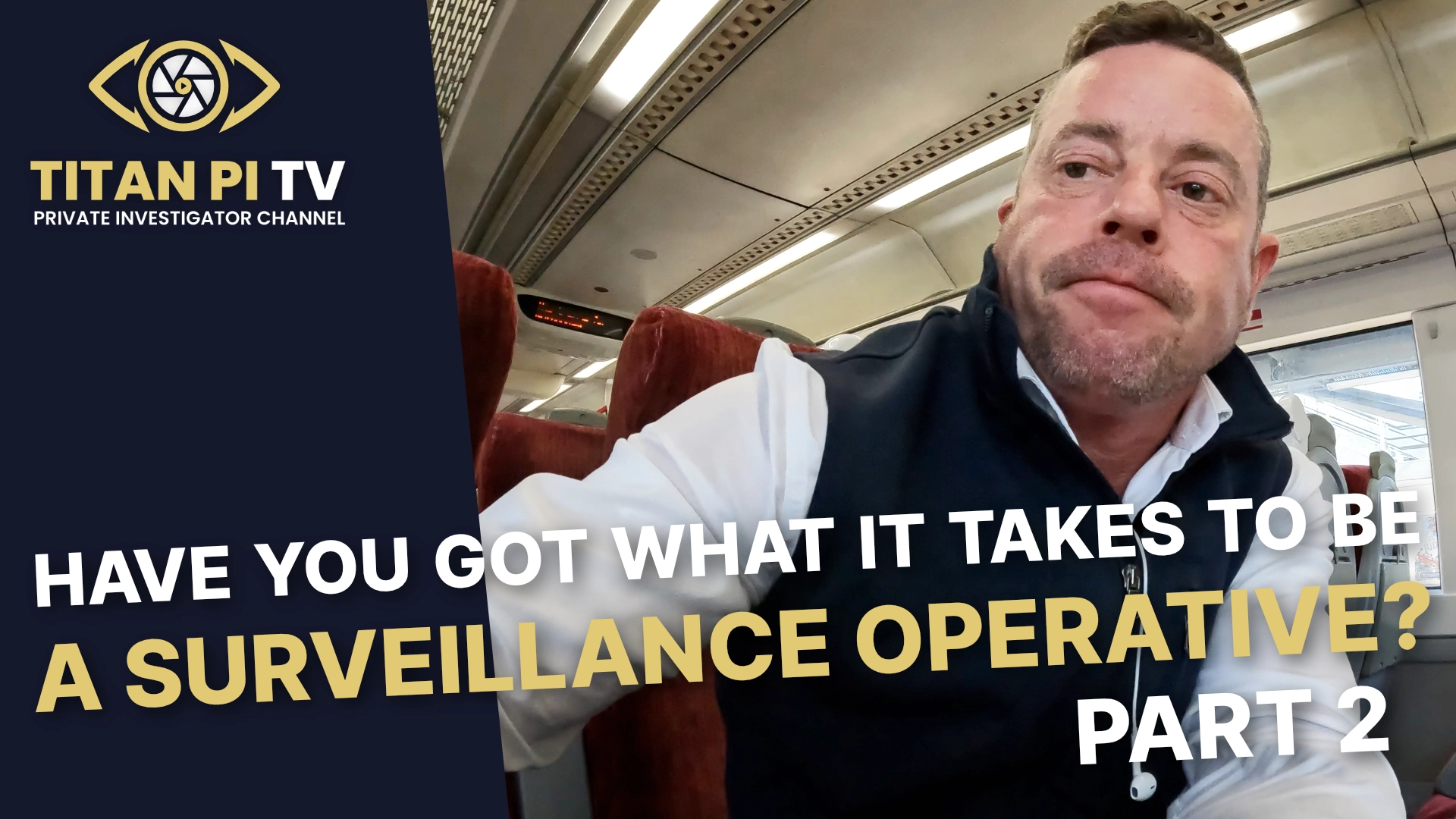 Have you got what it takes to be a surveillance operative? Part 2 Episode 127 | Titan PI TV