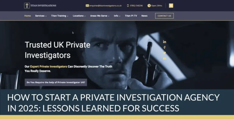 How to Start a Private Investigation Agency in 2025? | Titan Private Investigation Ltd