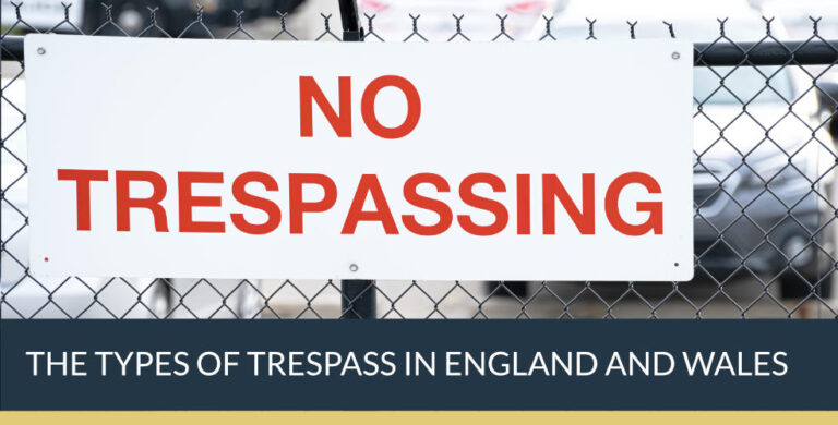 The types of Trespass Laws in England and Wales | Titan Private Investigation Ltd