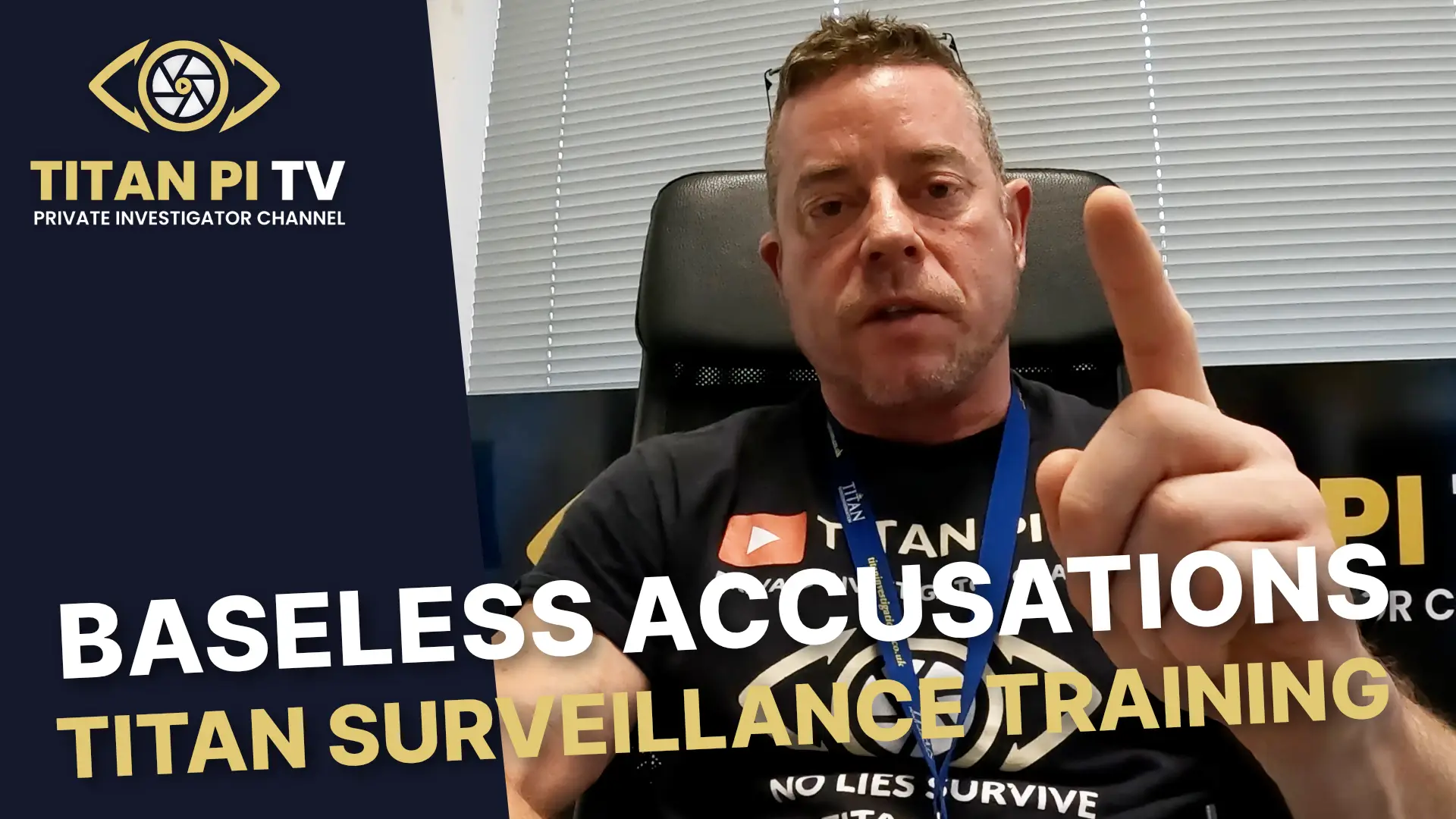 Baseless Accusations - Titan Surveillance Training Episode 132 | Titan PI TV