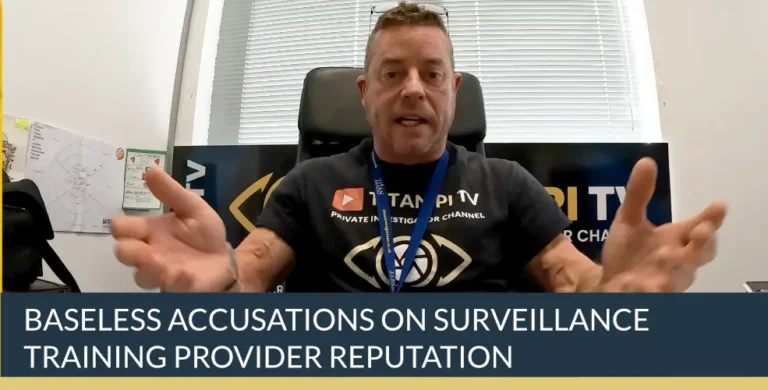 Baseless Accusations on Surveillance Training Provider Reputation | Titan Private Investigation Ltd