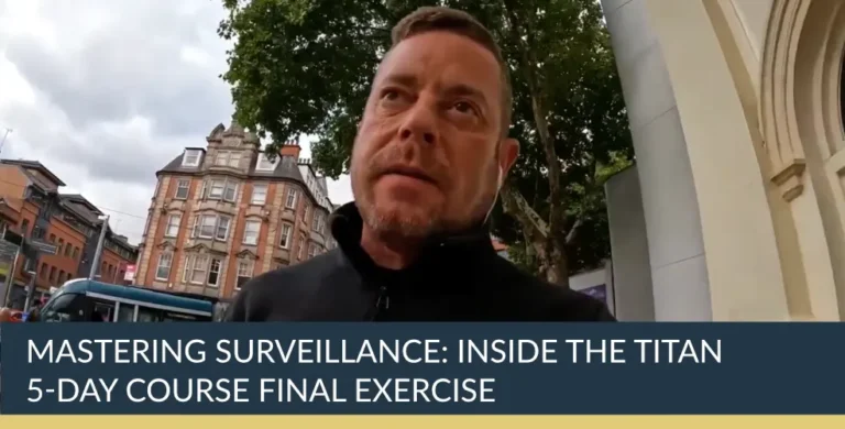 Mastering Surveillance: Inside the Titan PI 5-Day Course Final Exercise | Titan Private Investigation Ltd