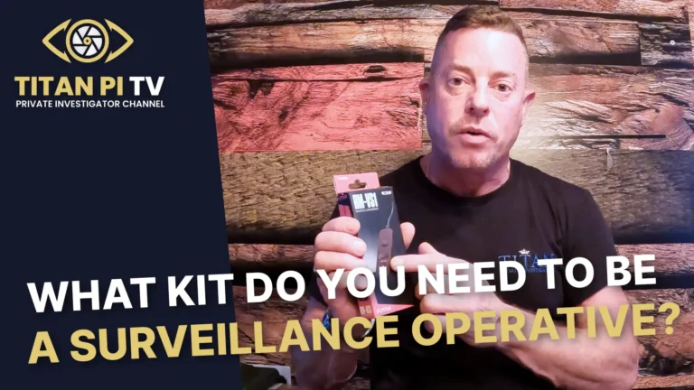 What Kit Do You Need To Be A Surveillance Operative? Episode 133 | Titan PI TV