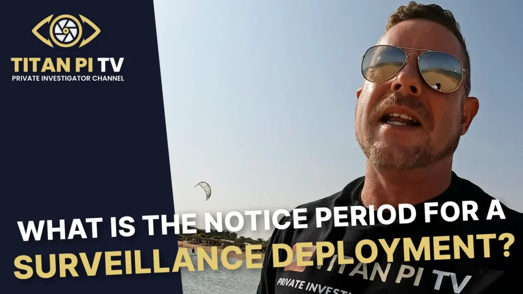What Is the Notice Period for a Surveillance Deployment? Episode 134 | Titan PI TV