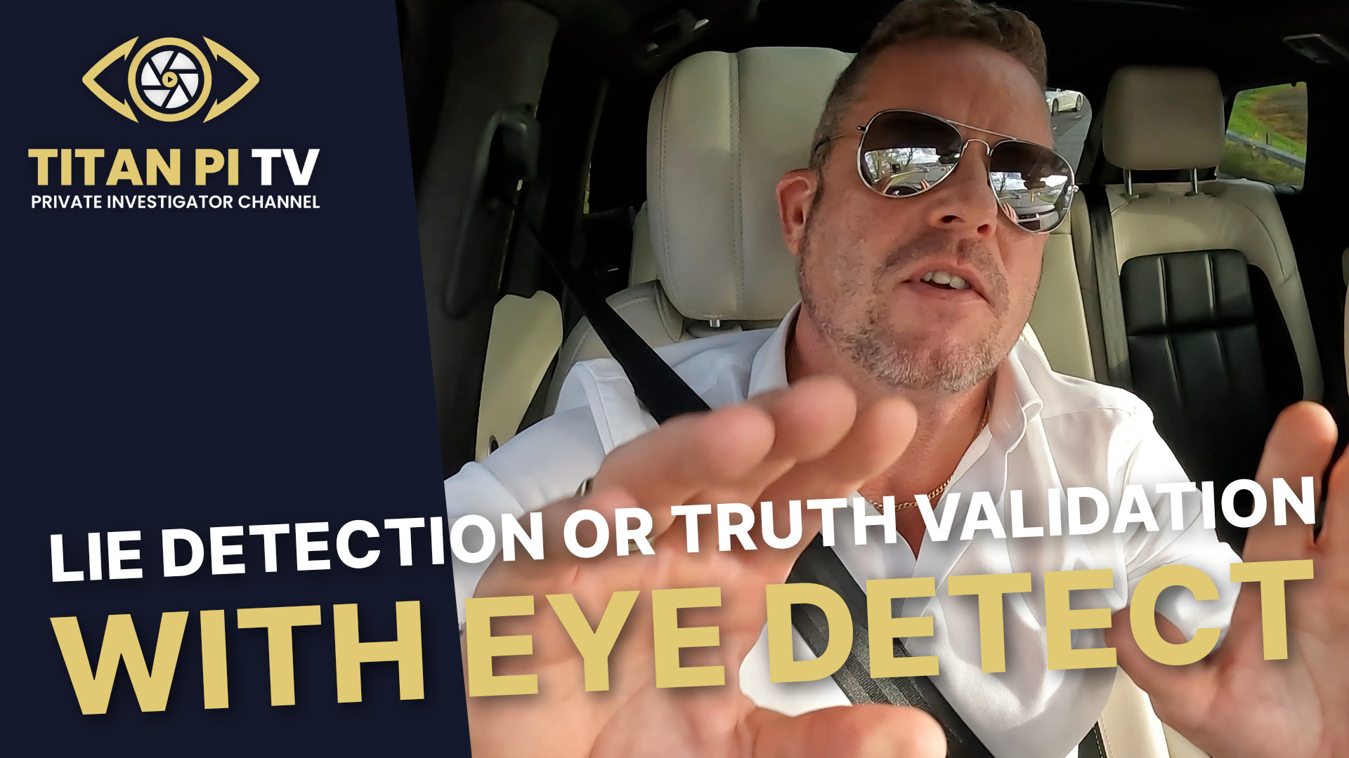 Lie Detection or Truth Validation with Eye Detect Episode 138 | Titan PI TV