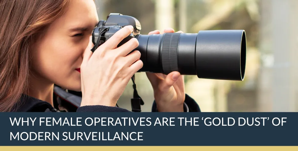 Why Female Operatives are the ‘Gold Dust’ of Modern Surveillance | Titan Investigations