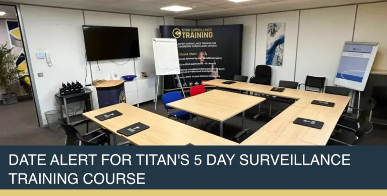 Date Alert for Titan's 5 Day Surveillance Training Course | Titan Investigations