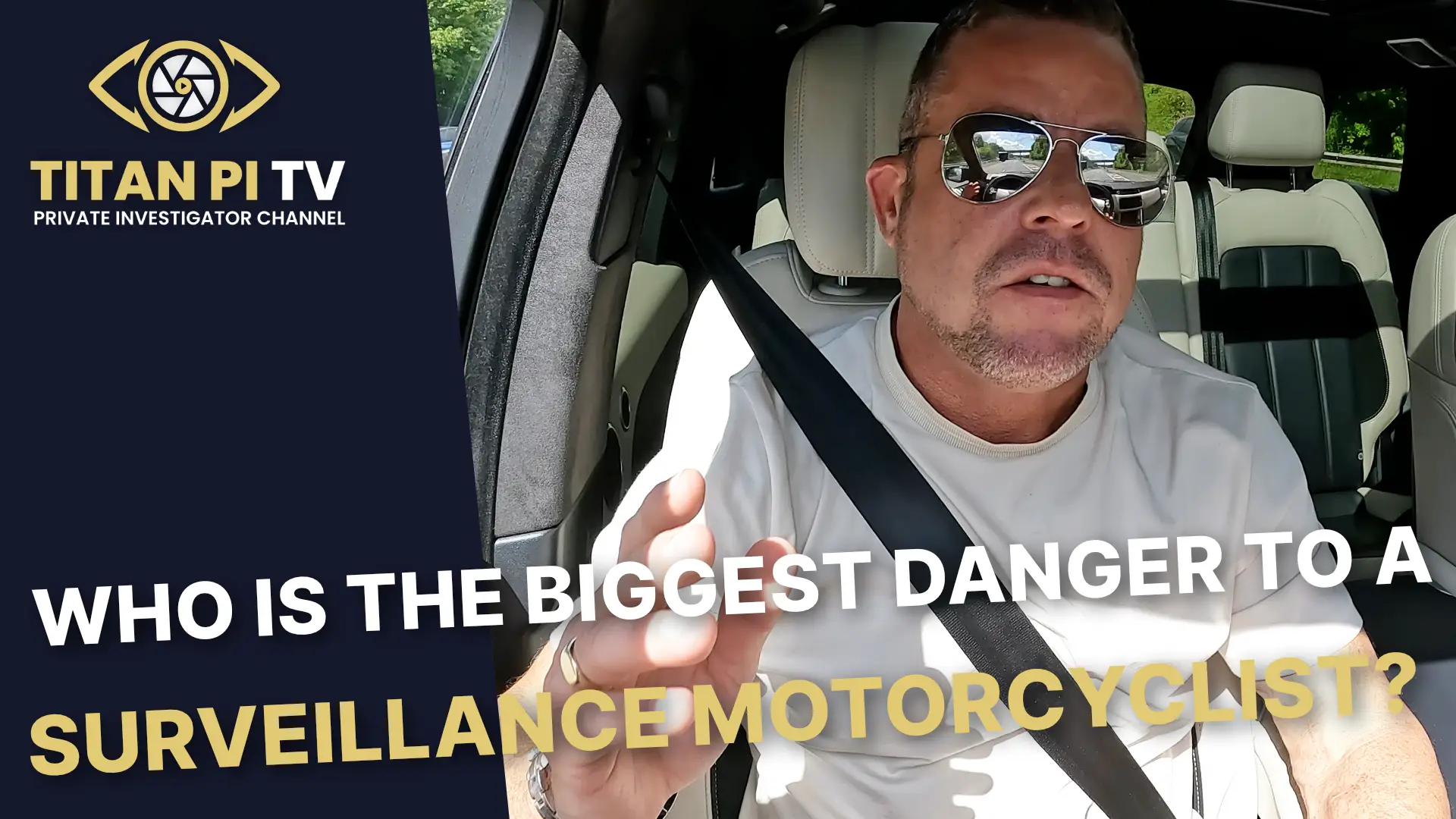Who is the biggest danger to a Surveillance Motorcyclist? Episode 160 | Titan PI TV