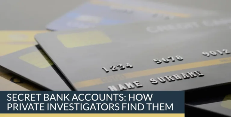 Secret Bank Accounts: How Private Investigators Find Them | Titan Investigations