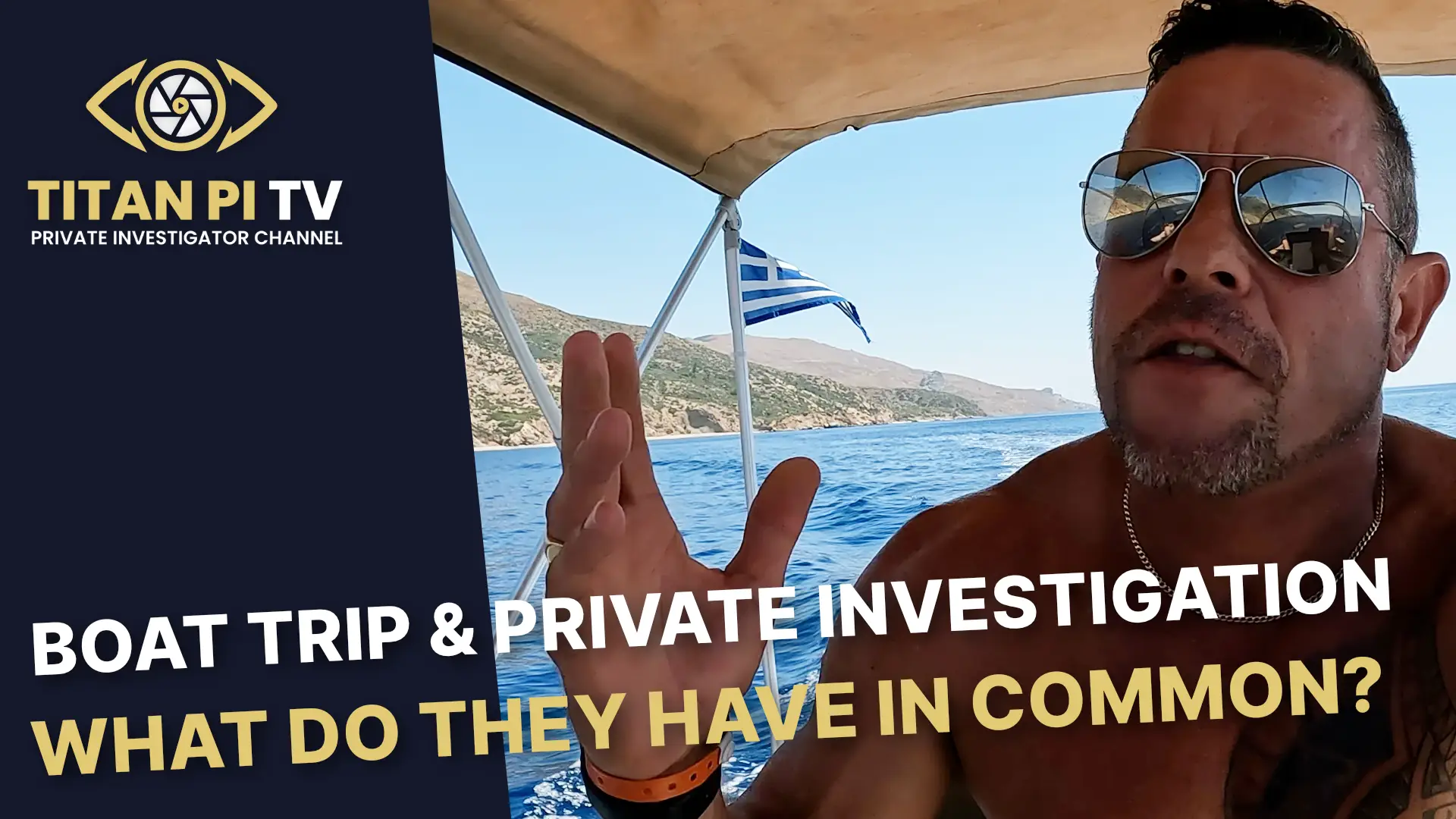 Boat trip and Private Investigation: What do they have in common? Episode 168 | Titan PI TV